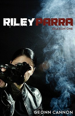 Riley Parra Season One by Geonn Cannon