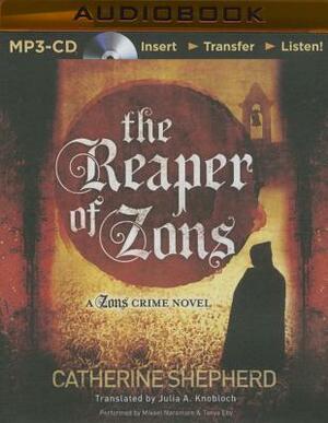 The Reaper of Zons by Catherine Shepherd