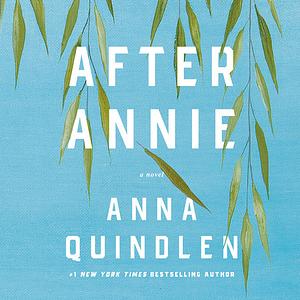 After Annie by Anna Quindlen