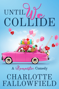 Until We Collide by Charlotte Fallowfield