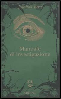 Manuale di investigazione by Jedediah Berry