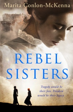 Rebel Sisters by Marita Conlon-McKenna