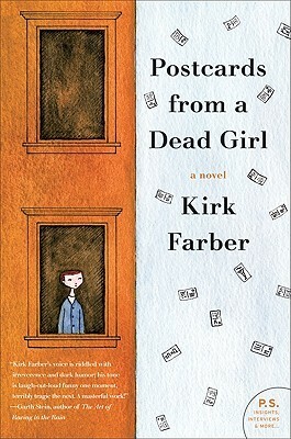 Postcards from a Dead Girl by Kirk Farber