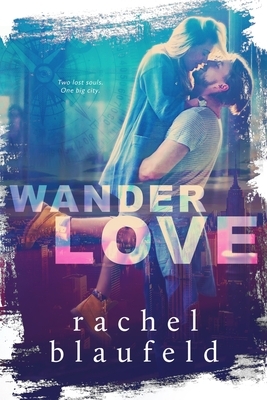 Wanderlove by Rachel Blaufeld