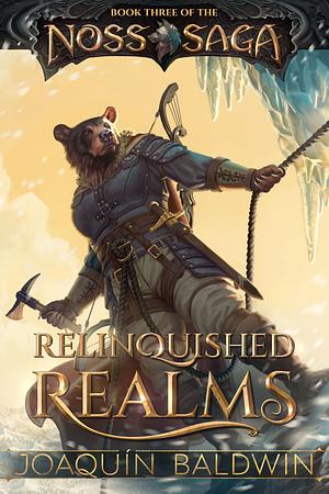 Relinquished Realms by Joaquín Baldwin