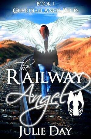The Railway Angel by Julie Day