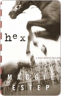 Hex: A Ruby Murphy Mystery by Maggie Estep