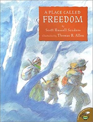 A Place Called Freedom by Scott Russell Sanders