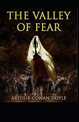 The Valley of Fear illustrated by Arthur Conan Doyle