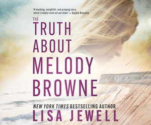 The Truth about Melody Browne by Lisa Jewell
