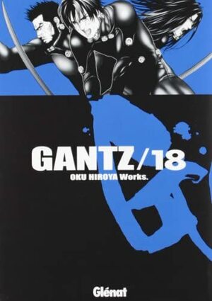 Gantz Volume 18 by Hiroya Oku