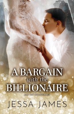 A Bargain with the Billionaire: Large Print by Jessa James