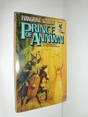 Prince of Annwn by Evangeline Walton