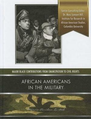 African Americans in the Military by Marcia Amidon Lusted