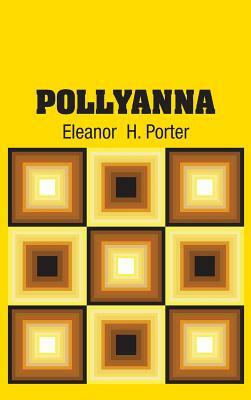 Pollyanna by Eleanor Porter