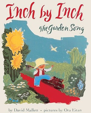 Inch by Inch: The Garden Song by Bruce Cur, David Mallett