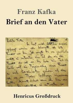 Brief an den Vater (Großdruck) by Franz Kafka