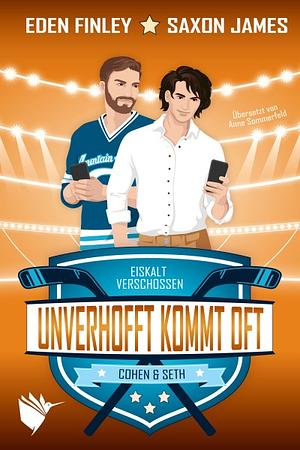 Unverhofft kommt oft by Saxon James, Eden Finley