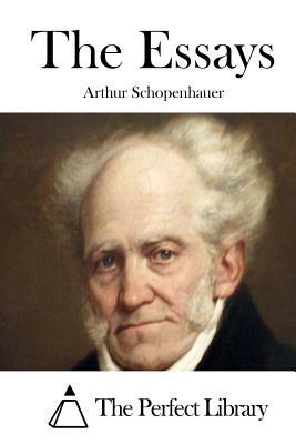 The Essays by Arthur Schopenhauer
