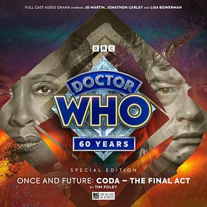 Doctor Who: Once and Future: Coda: The Final Act by Tim Foley, Tim Foley