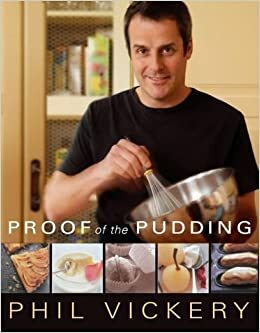 Proof of the Pudding by Phil Vickery