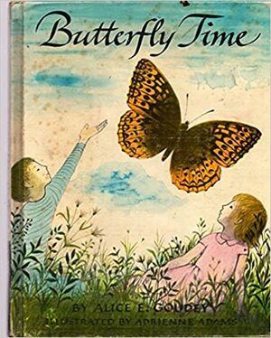 Butterfly Time by Alice E. Goudey