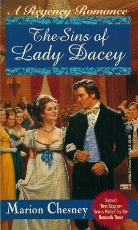 The Sins of Lady Dacey (Regency Royal, #15) by Marion Chesney