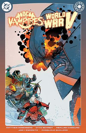 DC vs. Vampires: World War V Vol. 2 by Matthew Rosenberg