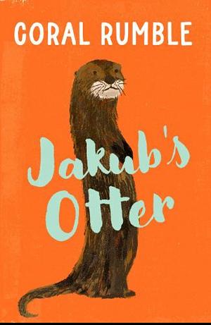 Jakob's Otter by Coral Rumble