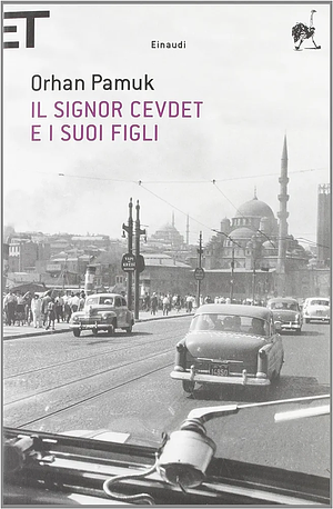 Il signor Cevdet e i suoi figli by Orhan Pamuk