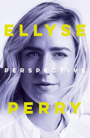 Perspective by Ellyse Perry