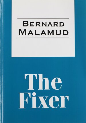 The Fixer by Bernard Malamud