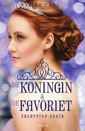 The Selection Stories: De koningin & De favoriet by Kiera Cass