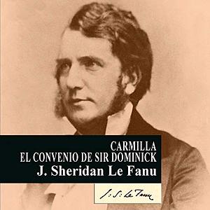 Carmilla by J. Sheridan Le Fanu