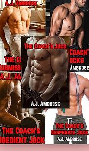 The Coach's Jock Complete Collection - All 5 Stories: 5 Explicit M/M Stories by A.J. Ambrose