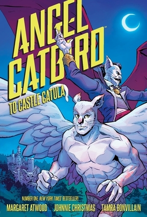 Angel Catbird, Volume 2: To Castle Catula by Johnnie Christmas, Margaret Atwood, Tamra Bonvillain