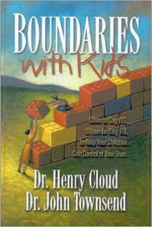 Boundaries With Kids by Henry Cloud, John Townsend