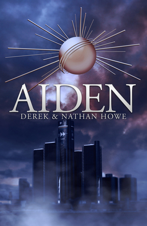 Aiden by Derek Howe, Nathan Howe