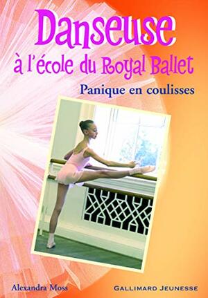 Danseuse À L'école Du Royal Ballet 6 by Alice Marchand, Alexandra Moss