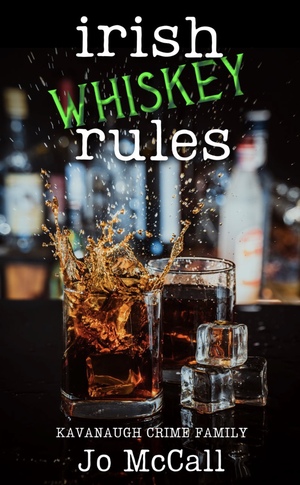 Irish Whiskey Rulea by Jo McCall