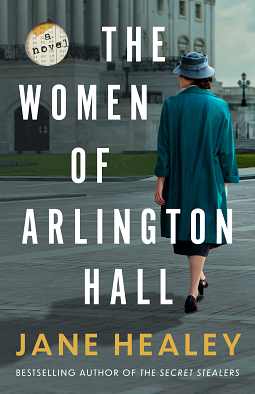 The Women of Arlington Hall by Jane Healey