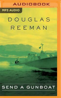 Send a Gunboat by Douglas Reeman