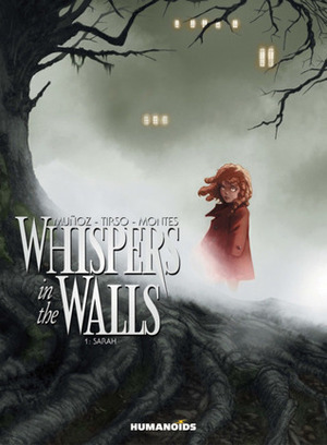 Whispers in the Walls by Javi Montes, David Muñoz, Tirso