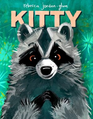 Kitty by Rebecca Jordan-Glum