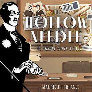 The Hollow Needle by Maurice Leblanc