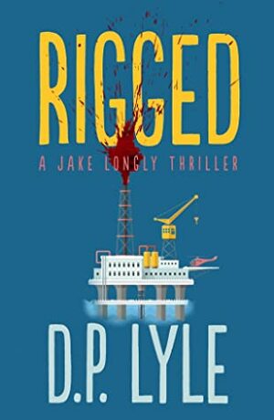 Rigged by D. P. Lyle