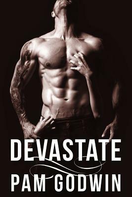 Devastate by Pam Godwin