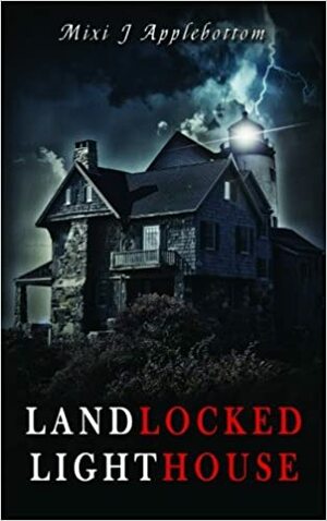 Landlocked Lighthouse by Mixi J. Applebottom