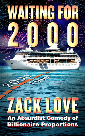Waiting for 2000 by Zack Love