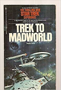 Trek to Madworld by Stephen Goldin